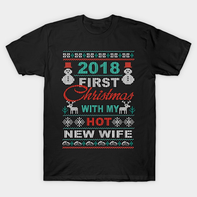 First Christmas With My Hot New Wife Tee For Husband T-Shirt by AxelRoldns